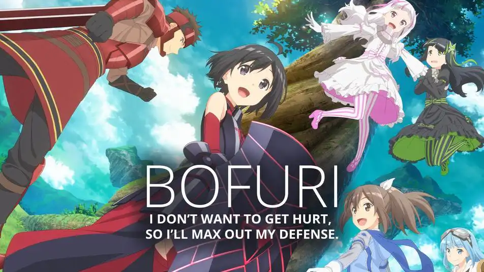 BOFURI: I Don’t Want to Get Hurt, so I’ll Max Out My Defense.